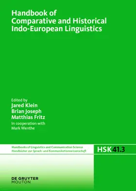 Klein / Joseph / Fritz |  Handbook of Comparative and Historical Indo-European Linguistics | eBook | Sack Fachmedien