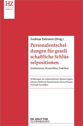 Fahrmeir | Personalentscheidungen für gesellschaftliche Schlüsselpositionen | Buch | 978-3-11-054190-8 | sack.de