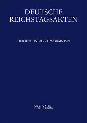 Heil |  Der Reichstag zu Worms 1509 | Buch |  Sack Fachmedien