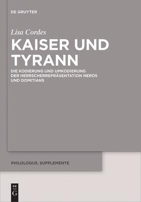 Cordes |  Kaiser und Tyrann | Buch |  Sack Fachmedien