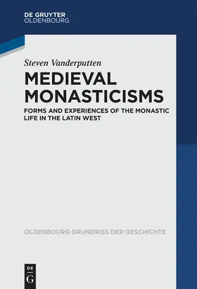 Vanderputten |  Medieval Monasticisms | Buch |  Sack Fachmedien