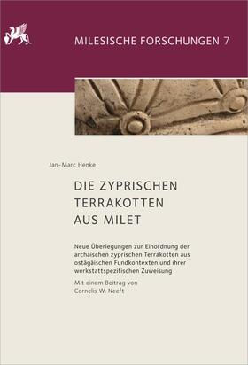 Henke |  Die zyprischen Terrakotten aus Milet | Buch |  Sack Fachmedien