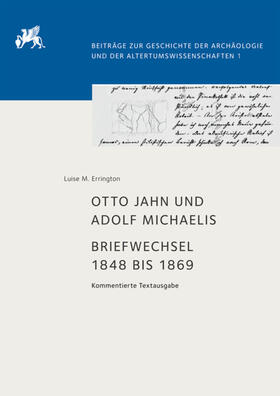 Errington |  Otto Jahn und Adolf Michaelis ¿ Briefwechsel 1848 bis 1869 | Buch |  Sack Fachmedien
