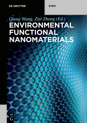 Wang / Zhong |  Environmental Functional Nanomaterials | Buch |  Sack Fachmedien