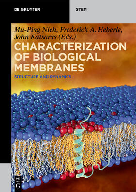 Nieh / Heberle / Katsaras |  Characterization of Biological Membranes | eBook | Sack Fachmedien