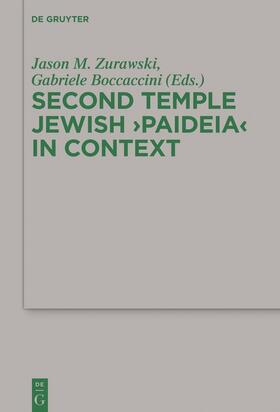 Boccaccini / Zurawski |  Second Temple Jewish ¿Paideia¿ in Context | Buch |  Sack Fachmedien