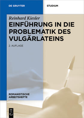 Kiesler / Noll | Einführung in die Problematik des Vulgärlateins | Buch | 978-3-11-054630-9 | sack.de