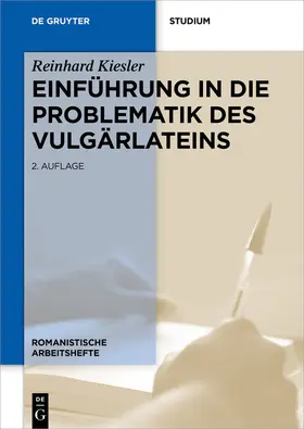 Kiesler / Noll |  Einführung in die Problematik des Vulgärlateins | eBook | Sack Fachmedien