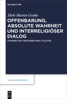 Grube |  Offenbarung, absolute Wahrheit und interreligiöser Dialog | eBook | Sack Fachmedien