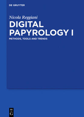 Reggiani | Digital Papyrology I | E-Book | sack.de