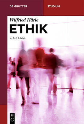 Härle |  Ethik | eBook | Sack Fachmedien