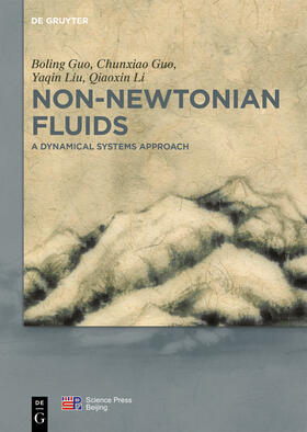 Guo / Liu / Li |  Non-Newtonian Fluids | Buch |  Sack Fachmedien