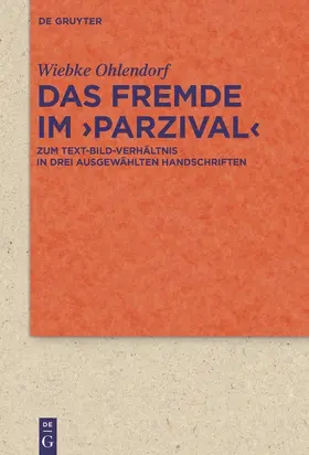 Ohlendorf |  Das Fremde im ›Parzival‹ | Buch |  Sack Fachmedien