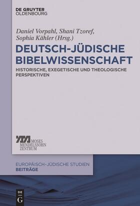 Vorpahl / Tzoref / Kähler |  Deutsch-jüdische Bibelwissenschaft | Buch |  Sack Fachmedien