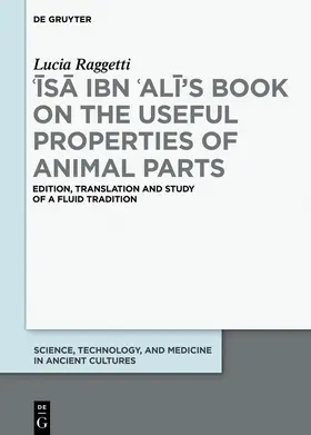 Raggetti |  'Isa ibn 'Ali's Book on the Useful Properties of Animal Parts | eBook | Sack Fachmedien