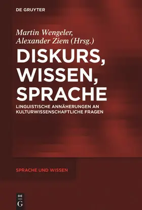 Wengeler / Ziem |  Diskurs, Wissen, Sprache | Buch |  Sack Fachmedien