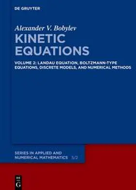 Bobylev |  Landau Equation, Boltzmann-type Equations, Discrete Models, and Numerical Methods | Buch |  Sack Fachmedien