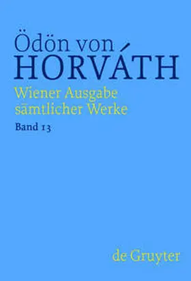 Vejvar |  Ödön von Horváth: Wiener Ausgabe sämtlicher Werke / Sportmärchen, Kurzprosa und Werkprojekte Prosa | Buch |  Sack Fachmedien