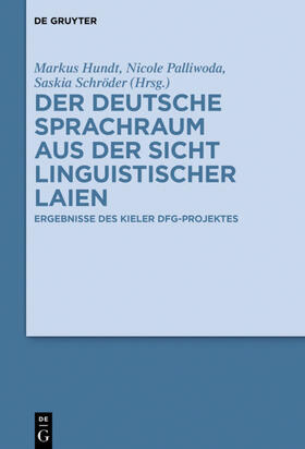 Hundt / Schröder / Palliwoda |  Der deutsche Sprachraum aus der Sicht linguistischer Laien | Buch |  Sack Fachmedien