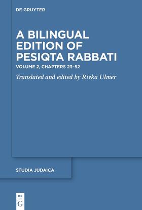 Ulmer |  A Bilingual Edition of Pesiqta Rabbati | eBook | Sack Fachmedien