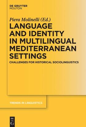 Molinelli |  Language and Identity in Multilingual Mediterranean Settings | Buch |  Sack Fachmedien