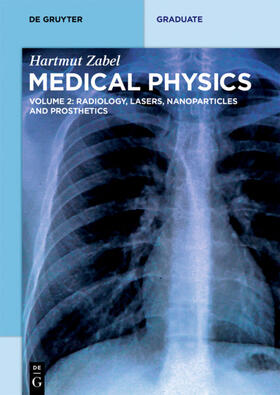 Zabel |  Zabel, H: Radiology, Lasers, Nanoparticles and Prosthetics | Buch |  Sack Fachmedien