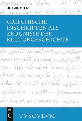 Steinhart |  Griechische Inschriften als Zeugnisse der Kulturgeschichte | Buch |  Sack Fachmedien