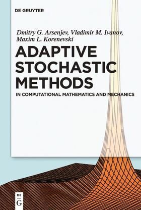 Arseniev / Korenevsky / Ivanov |  Adaptive Stochastic Methods | Buch |  Sack Fachmedien