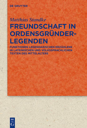 Standke |  Freundschaft in Ordensgründerlegenden | eBook | Sack Fachmedien