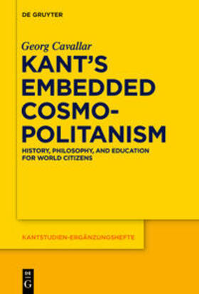 Cavallar |  Kant¿s Embedded Cosmopolitanism | Buch |  Sack Fachmedien