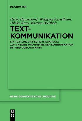 Hausendorf / Kesselheim / Kato |  Textkommunikation | eBook | Sack Fachmedien