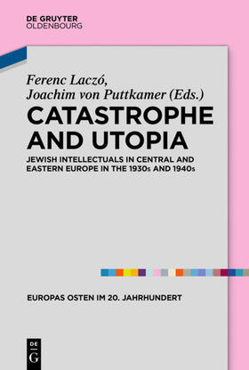 Laczo / von Puttkamer |  Catastrophe and Utopia | eBook | Sack Fachmedien