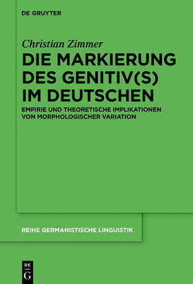 Zimmer |  Die Markierung des Genitiv(s) im Deutschen | eBook | Sack Fachmedien