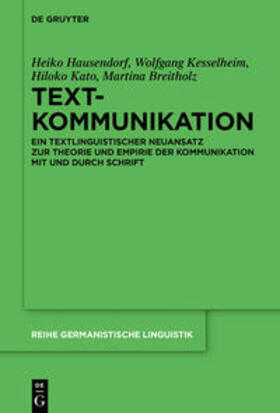 Hausendorf / Kesselheim / Kato |  Textkommunikation | Buch |  Sack Fachmedien