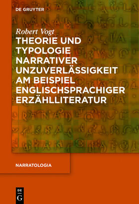 Vogt |  Theorie und Typologie narrativer Unzuverlässigkeit am Beispiel englischsprachiger Erzählliteratur | eBook | Sack Fachmedien