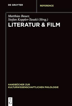 Bauer / Keppler-Tasaki |  Handbuch Literatur & Film | eBook | Sack Fachmedien