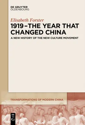 Forster |  1919 – The Year That Changed China | Buch |  Sack Fachmedien