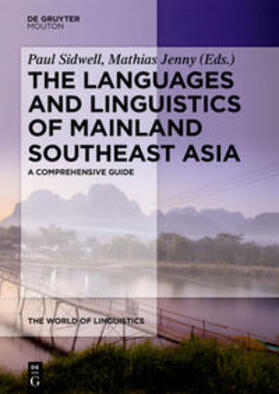Sidwell / Jenny |  The Languages and Linguistics of Mainland Southeast Asia | eBook | Sack Fachmedien