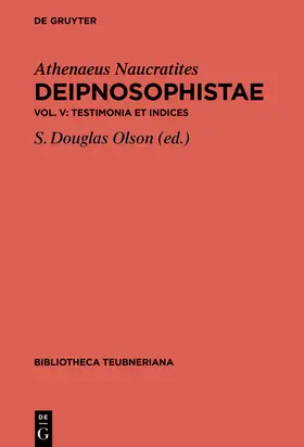 Olson / Athenaeus Naucratites |  Testimonia et Indices | Buch |  Sack Fachmedien