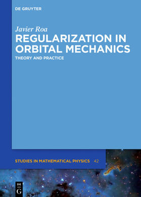 Roa |  Regularization in Orbital Mechanics | Buch |  Sack Fachmedien