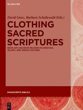 Schellewald / Ganz |  Clothing Sacred Scriptures | eBook | Sack Fachmedien