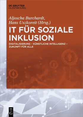 Uszkoreit / Burchardt |  IT für soziale Inklusion | Buch |  Sack Fachmedien