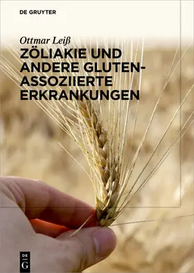 Leiß |  Zöliakie und andere Gluten-assoziierte Erkrankungen | eBook | Sack Fachmedien