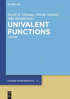 Thomas / Vasudevarao / Tuneski |  Univalent Functions | Buch |  Sack Fachmedien