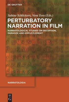 Schlickers / Toro |  Perturbatory Narration in Film | Buch |  Sack Fachmedien