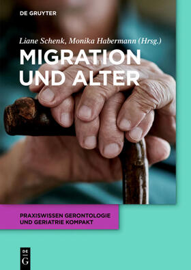 Schenk / Habermann |  Migration und Alter | Buch |  Sack Fachmedien