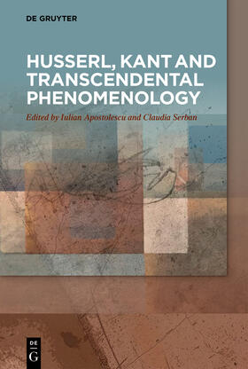 Apostolescu / Serban |  Husserl, Kant and Transcendental Phenomenology | Buch |  Sack Fachmedien