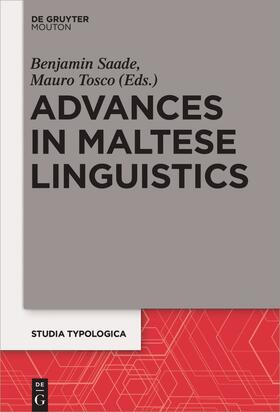 Tosco / Saade |  Advances in Maltese Linguistics | Buch |  Sack Fachmedien