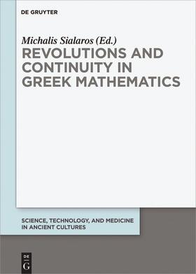 Sialaros |  Revolutions and Continuity in Greek Mathematics | Buch |  Sack Fachmedien