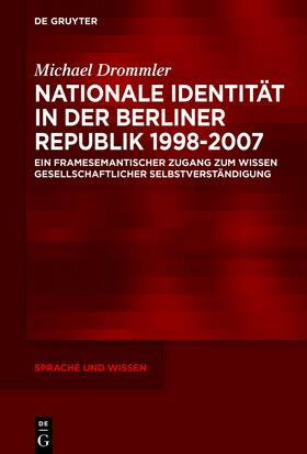 Drommler |  Nationale Identität in der Berliner Republik 1998–2007 | eBook | Sack Fachmedien